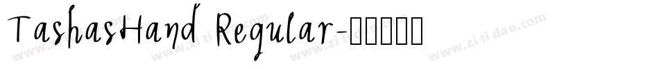 TashasHand Regular字体转换